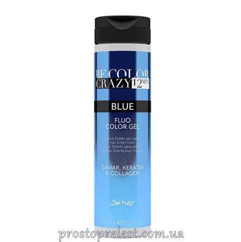 Be Hair Be Color Crazy 12 Minute Fluo Color Gel Blue - Барвник прямої дії Синій